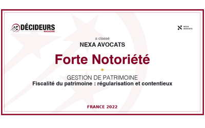 NEXA AVOCATS dans le classement 2022 des meilleurs cabinets d’avocats en assistance à contentieux et pré-contentieux – Fiscalité patrimoniale